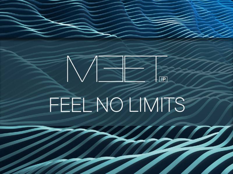 MEET - Feel no limits